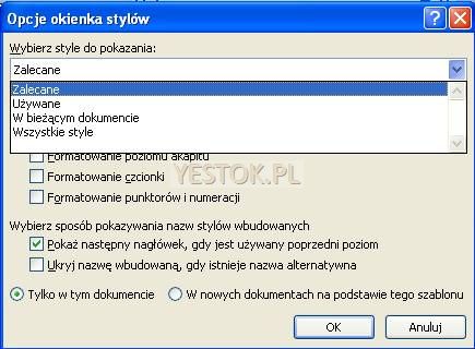 Opcje okienka stylów z rozwiniętą listą wyboru.